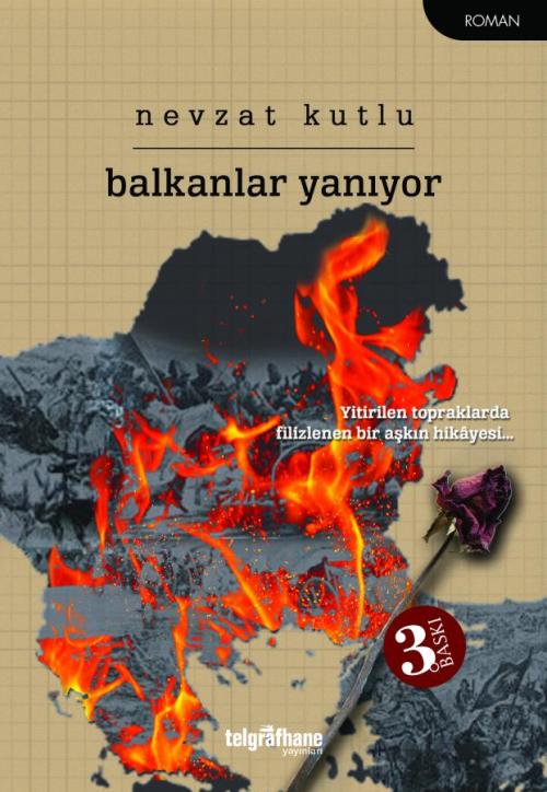 Balkanlar Yanıyor - kitap Nevzat Kutlu