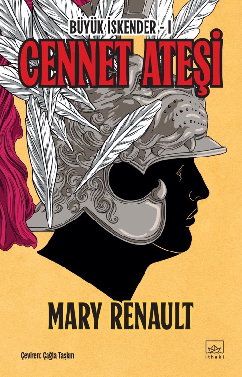 Cennet Ateşi / Büyük İskender 1. Kitap - kitap Mary Renault