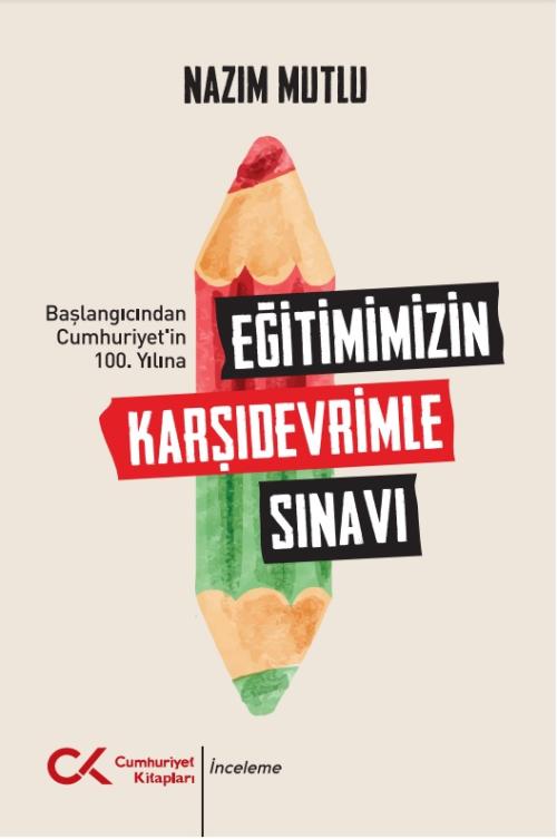 Eğitimimizin Karşıdevrimle Sınavı - kitap Nazım Mutlu