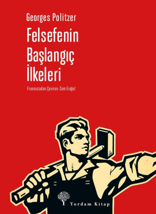 FELSEFENİN BAŞLANGIÇ İLKELERİ - kitap Georges POLITZER