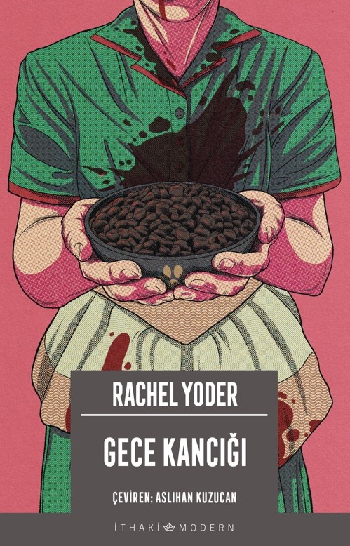 Gece Kancığı - kitap Rachel Yoder