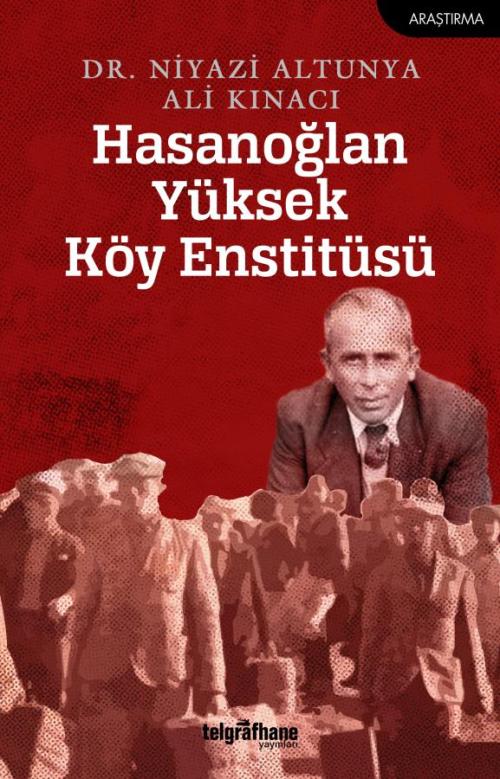 Hasanoğlan Yüksek Köy Enstitüsü - kitap Ali Kınacı