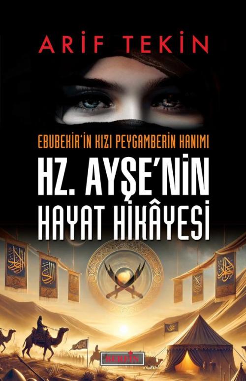 Hz. Ayşe'nin Hayat Hikâyesi - kitap Arif Tekin