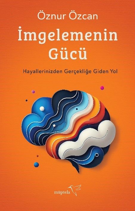 İmgelemenin Gücü - kitap Öznur Özcan