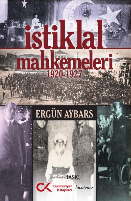 İstiklal Mahkemeleri 1920-1927 - kitap Ergün Aybars