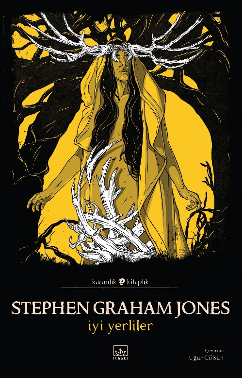 İyi Yerliler - kitap Stephen Graham Jones