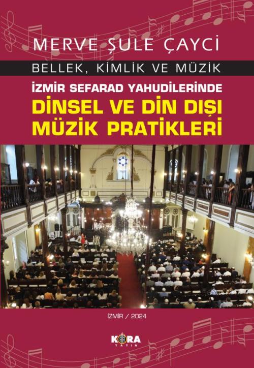 İzmir Sefarad Yahudilerinde Dinsel ve Din Dışı Müzik Pratikleri - kita