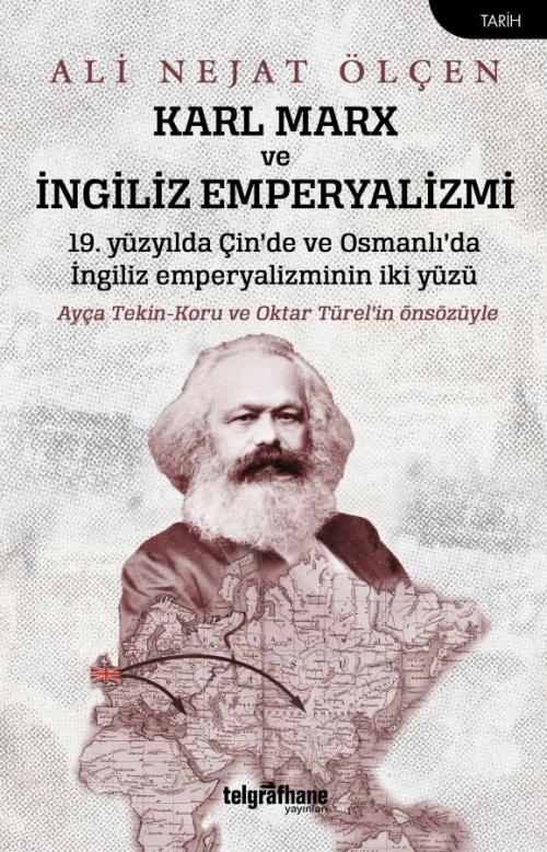 Karl Marx ve İngiliz Emperyalizmi - kitap Ali Nejat Ölçen