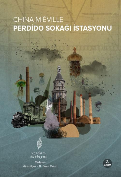 PERDİDO SOKAĞI İSTASYONU - kitap China MIÉVILLE