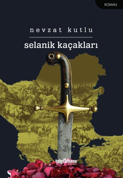 Selanik Kaçakları - kitap Nevzat Kutlu