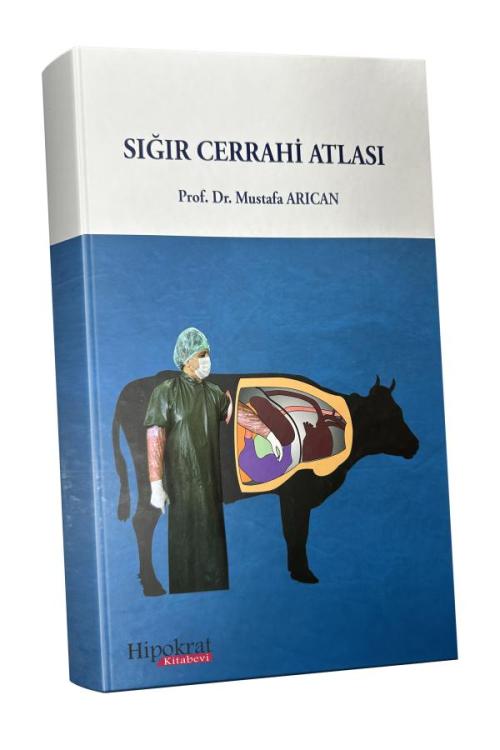 Sığır Cerrahi Atlası - Mustafa Arıcan - kitap Mustafa Arıcan