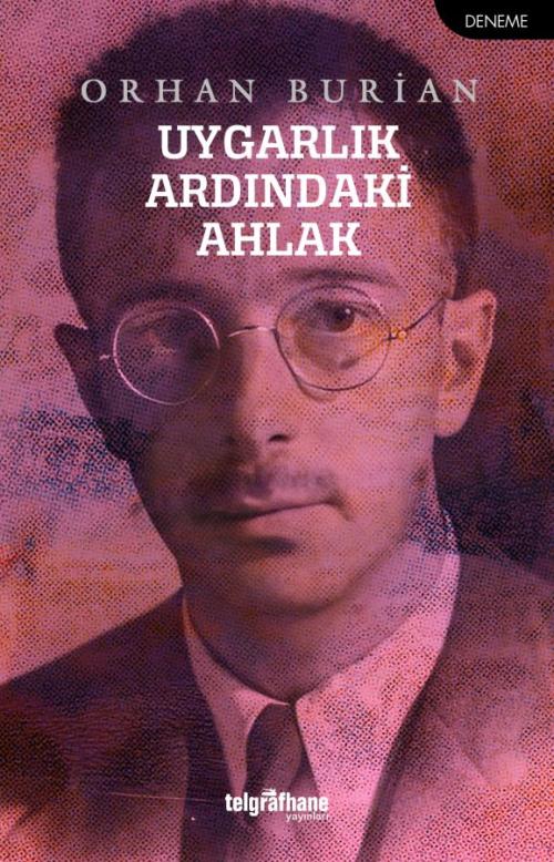 Uygarlık Ardındaki Ahlak - kitap Orhan Burian