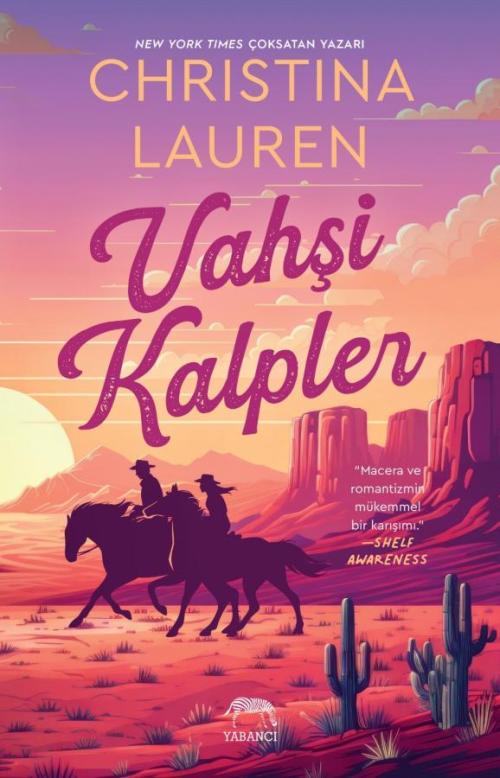 Vahşi Kalpler - kitap Christina Lauren