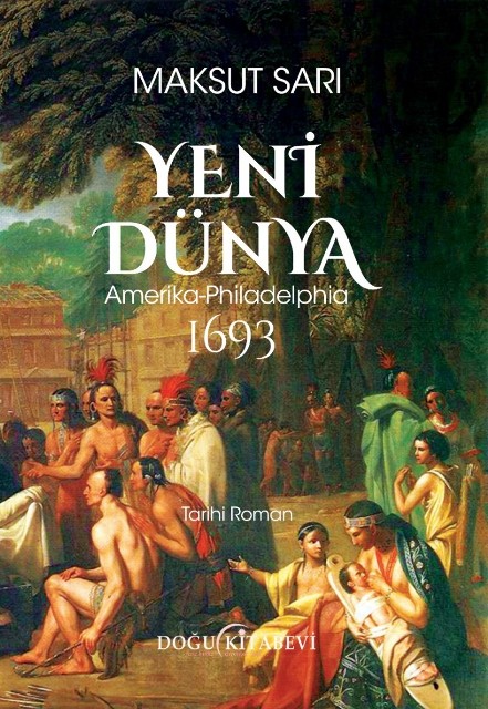 Yeni Dünya Amerika-Philadelphia 1693 - kitap Maksut Sarı